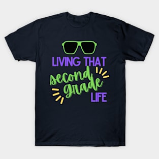 Living That Second Grade Life T-Shirt